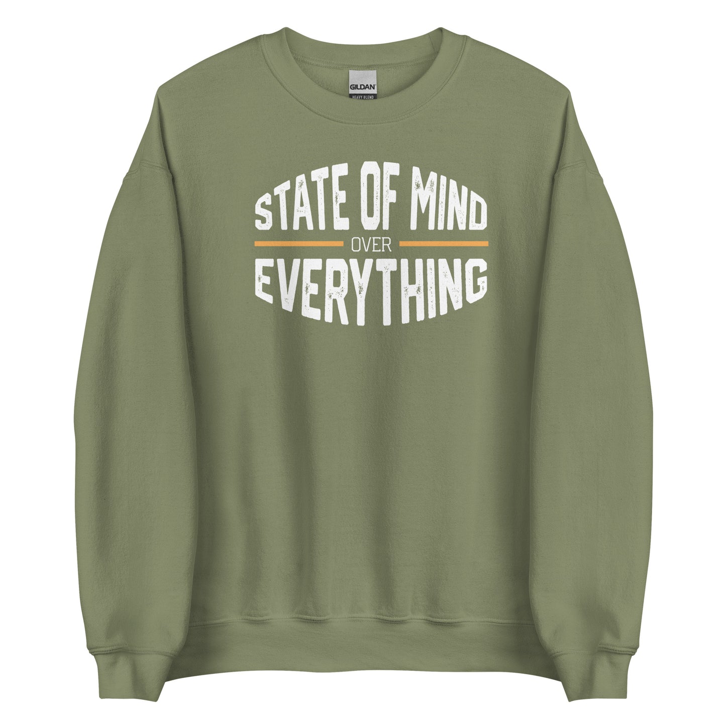 'State of Mind Over EVERYTHING' Crew Neck